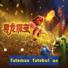 futemax futebol ao vivo brasil